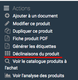 Création des déclinaisons du produit en cliquant sur le raccourci depuis le produit parent