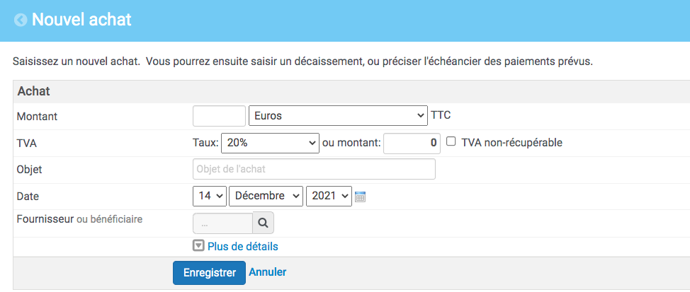 Saisir une dépense en renseignant le montant, la TVA et le fournisseur